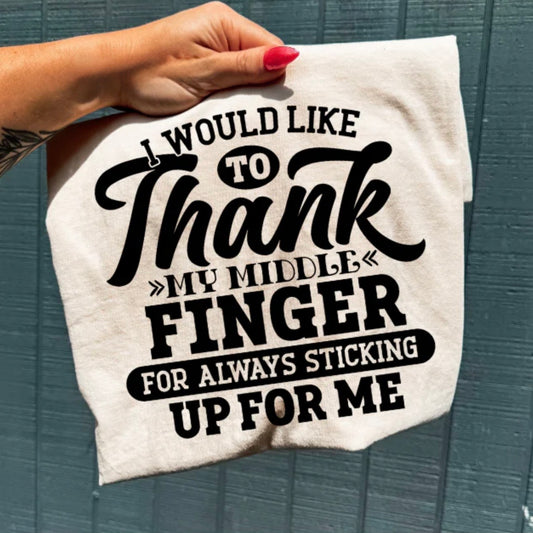 I Would Like To Thank My Middle Finger