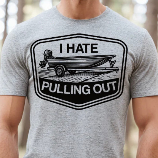 I Hate Pulling Out (Boat)