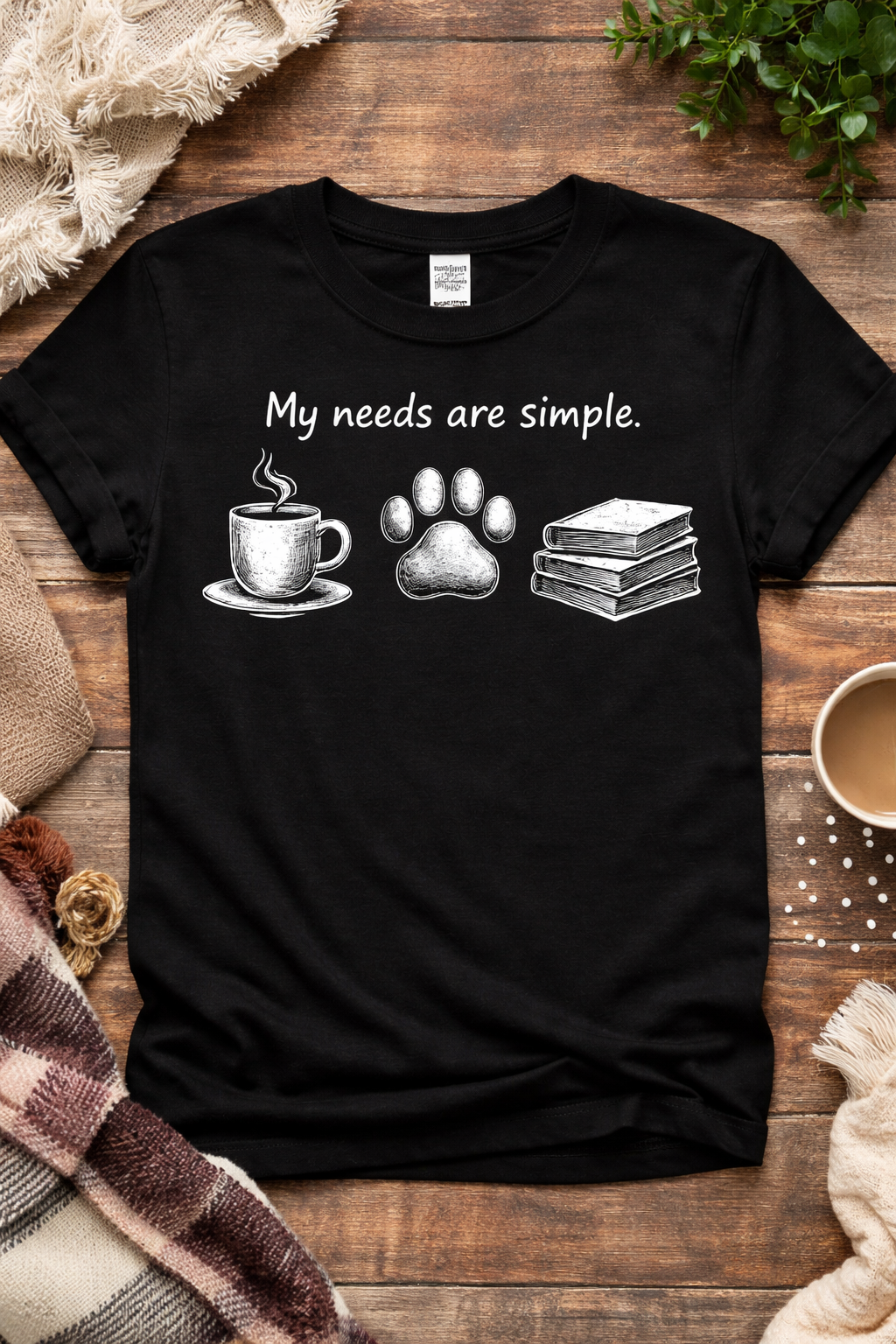 My Needs Are Simple