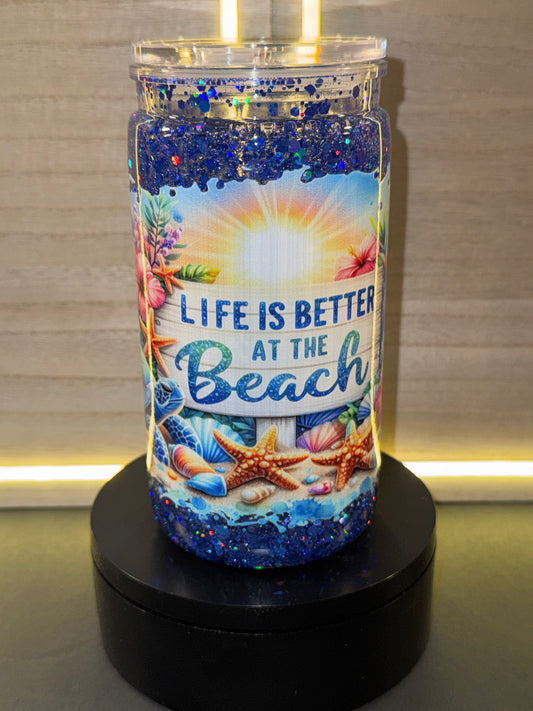 16oz Life Is Better At The Beach